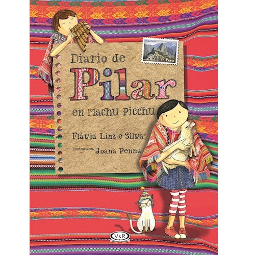 Diario de Pilar en Machu Pichu Diario de Pilar en Machu Pichu